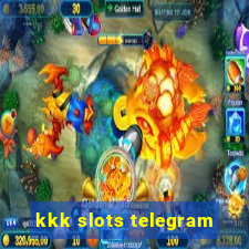 kkk slots telegram